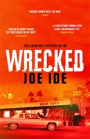 Wrecked (Ide Joe)(Paperback / softback)