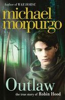 Outlaw - The Story of Robin Hood (Morpurgo Michael)(Paperback)