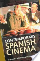 Contemporary Spanish Cinema (Jordan Barry)(Paperback)
