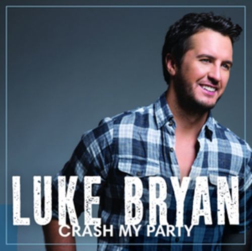 Crash My Party (Luke Bryan) (CD / Album)