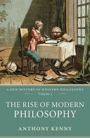 Rise of Modern Philosophy - A New History of Western Philosophy (Kenny Anthony (University of Oxford))(Paperback)