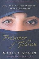 Prisoner of Tehran - One Woman's Story of Survival Inside a Torture Jail (Nemat Marina)(Paperback)