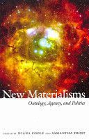 New Materialisms - Ontology, Agency, and Politics (Coole Diana H.)(Paperback)
