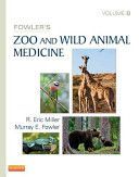 Fowler's Zoo and Wild Animal Medicine, Volume 8 (Miller R. Eric)(Pevná vazba)