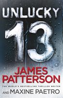 Unlucky 13 - (Women's Murder Club 13) (Patterson James)(Paperback)