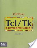 Tcl/Tk - A Developer's Guide (Flynt Clif (CEO Noumena Corporation Dexter Michigan))(Paperback)