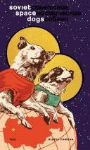 Soviet Space Dogs (Turkina Olesya)(Pevná vazba)