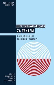 Za textem. Antologie polské sociologie literatury - Jiří Trávníček