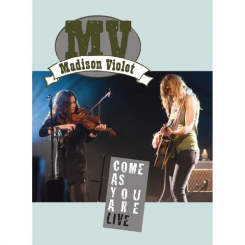 Madison Violet: Come As You Are - Live (DVD)