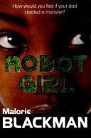 Robot Girl (Blackman Malorie)(Paperback)