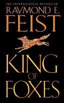 King of Foxes (Feist Raymond E.)(Paperback)