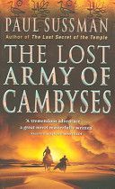 Lost Army of Cambyses (Sussman Paul)(Paperback)
