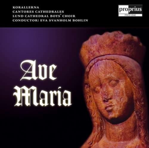 Ave Maria (Bohlin, Korallerna, Cantores Cathedrales) (CD / Album)