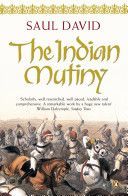 Indian Mutiny - 1857 (David Saul)(Paperback)