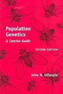 Population Genetics - A Concise Guide (Gillespie John H.)(Paperback)