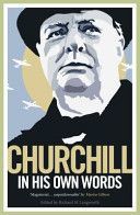 Churchill in His Own Words - Langworth Richard M.