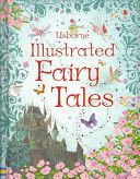 Usborne Illustrated Fairy Tales (Dickins Rosie)(Pevná vazba)