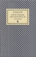 Notes Towards the Definition of Culture (Eliot T. S.)(Paperback)
