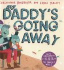 My Daddy's Going Away (MacGregor Christopher)(Paperback)