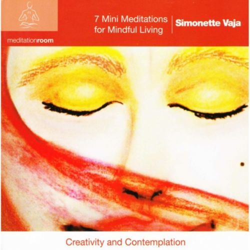 7 Mini Meditations for Mindful Living (Simonette Vaja) (CD / Album)