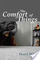 Comfort of Things (Miller Daniel)(Paperback)