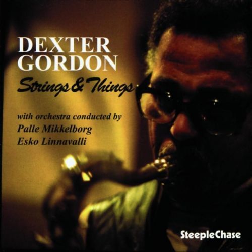 Strings & Things (Dexter Gordon) (CD / Album)