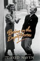 Bring on the Empty Horses (Niven David)(Paperback)