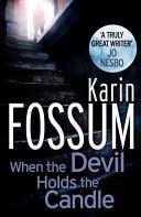 When the Devil Holds the Candle (Fossum Karin)(Paperback)