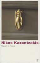 Report to Greco (Kazantzakis Nikos)(Paperback)