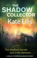 Shadow Collector (Ellis Kate)(Paperback)