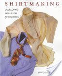 Shirtmaking - Developing Skills for Fine Sewing (Coffin David Page)(Paperback)