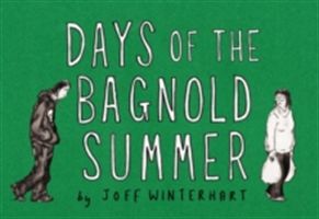 Days of the Bagnold Summer (Winterhart Joff)(Paperback)