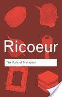 Rule of Metaphor - The Creation of Meaning in Language (Ricoeur Paul)(Paperback)