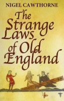 Strange Laws of Old England (Cawthorne Nigel)(Paperback)
