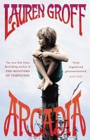 Arcadia (Groff Lauren)(Paperback)