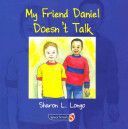 My Friend Daniel Doesn't Talk (Longo Sharon)(Paperback)