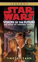 Vision of the Future - Hand of Thrawn Book 2: Vision of the Future (Zahn Timothy)(Paperback)