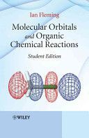 Molecular Orbitals and Organic Chemical Reactions - An Introduction (Fleming Ian)(Paperback)