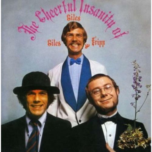 The Cheerful Insanity of Giles, Giles and Fripp (Giles, Giles And Fripp) (CD / Album)