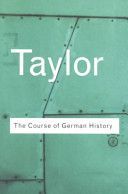 Course of German History - A Survey of the Development of German History Since 1815 (Taylor A. J. P.)(Paperback)
