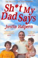 Shit My Dad Says - Halpern Justin