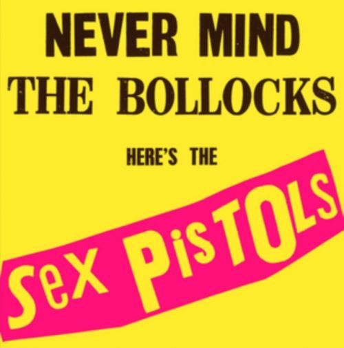 Never Mind the Bollocks, Here's the Sex Pistols (Sex Pistols) (Vinyl / 12