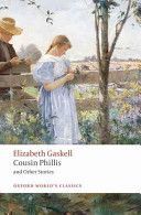 Cousin Phillis and Other Stories (Gaskell Elizabeth)(Paperback)