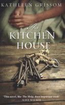 The Kitchen House - Grissom Kathleen