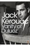 Vanity of Duluoz - Kerouac Jack