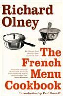 French Menu Cookbook - The Food and Wine of France - Season by Delicious Season (Olney Richard)(Paperback)