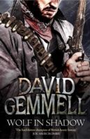 Wolf In Shadow (Gemmell David)(Paperback)