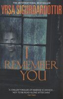 I Remember You (Sigurdardottir Yrsa)(Paperback)