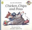 Chicken, Chips and Peas (Ahlberg Allan)(Paperback)