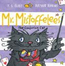 Mr Mistoffelees - The Conjuring Cat (Eliot T. S.)(Paperback)